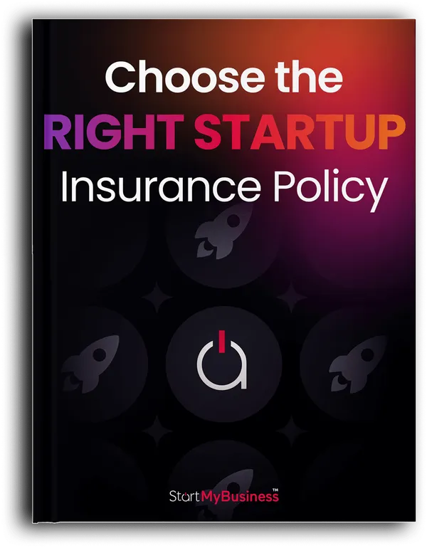 Choose the Right Startup Insurance Policy