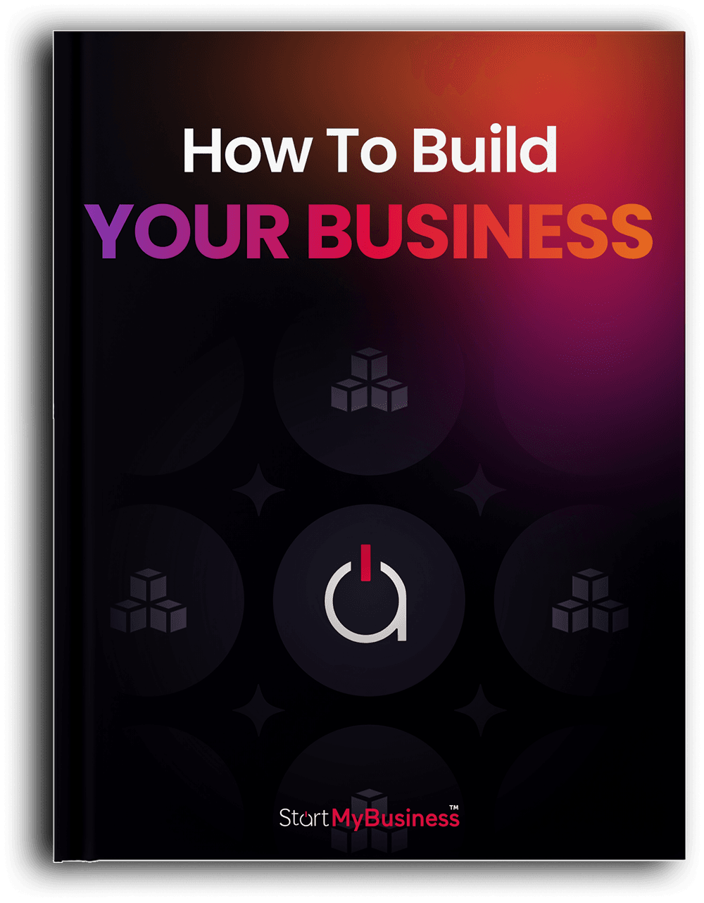 How To Build Your Business